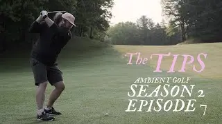 Playing the TIPS! Ambient Golf Season 2 Episode 7 Golf ASMR