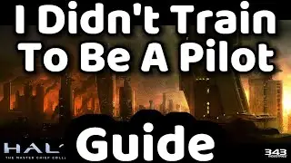 Halo MCC - I Didn't Train To Be A Pilot - Achievement Guide