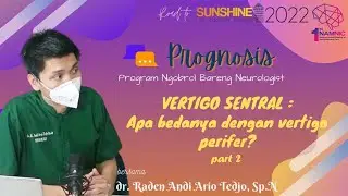 Prognosis Edisi Vertigo Sentral : Apa Bedanya dengan Vertigo Perifer ? Part 2