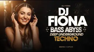 DJ Fiona - Bass Abyss 🌑 Deep Underground Techno