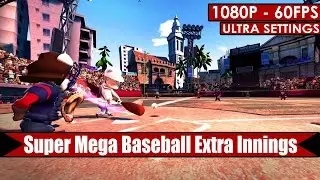 Super Mega Baseball Extra Innings gameplay PC HD [1080p/60fps]