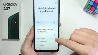 Samsung A07: Включение функции озвучивания ввода с клавиатуры.