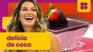 Delícia de coco da Gisele Bündchen! | Ana Maria Braga | Mais Você