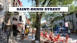 MONTREAL WALK on Saint-Denis Street - Canada Summer 2021