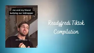 Readyfredi Tiktok Compilation