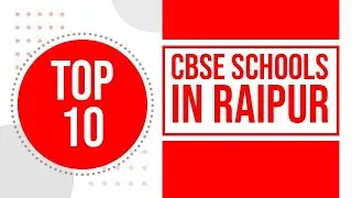 Top CBSE schools in Raipur |Best CBSE schools in Raipur| Schools in Raipur|  CBSE Schools in Raipur|