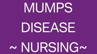 Mumps disease simplified !📝 #mumpsdisease #mumps #nursing #nursinglecture #nursingofficeronline 