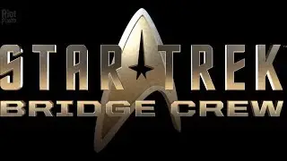Star Trek: Bridge Crew | Episode 3: Swimming with Sharks | No VR Needed