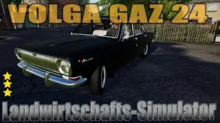 LS19 Modvorstellung  : VOLGA GAZ 24 V1.0.0.0 Ls19 Mods