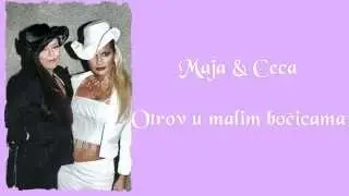 Maja Nikolic & Ceca Slavkovic - Otrov u malim bocicama -  (Audio 2004) HD