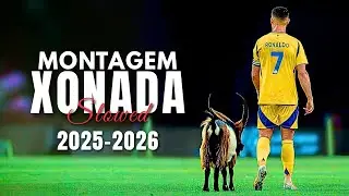 Cristiano Ronaldo [2025] &bull; MONTAGEM XONADA (SLOWED) &bull; Amazing Goals & Skills | HD