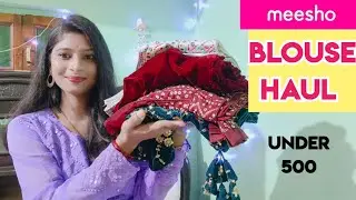 💖 Meesho Blouses Under 500 💖 Meesho Designer Blouse Haul 💖 Dreams of Fashion 💖