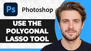 How to Use the Polygonal Lasso Tool in Photoshop (2026 Guide)
