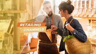 Managing Retailing Channels: How Small Businesses MUST Adapt to Modern Retail