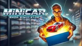 Симулятор магазина MiniCar / Пополнение полок