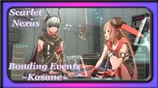 Arashi Spring Bonding & EX Bonding Events | Kasane Story | Scarlet Nexus Scenes