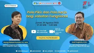 [WEBINAR] Pola Pikir dan Pola Kerja bagi Jabatan Fungsional