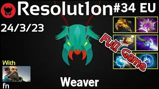Resolut1on [VGJ.S] plays Weaver!!! Dota 2 Full Game 7.19