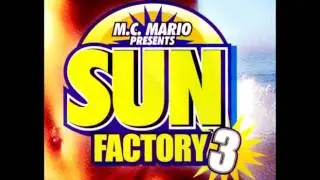 MC Mario -  Sun Factory 3