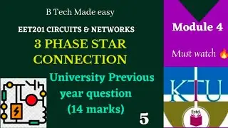 EET201/14 mark question solution previous year Module 4/ 3 phase AC Circuits star connection