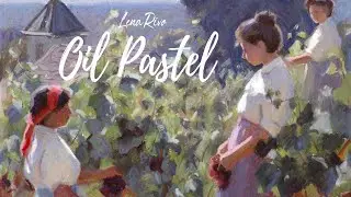 Among the Vines - Oil Pastel demo painting by Lena Rivo