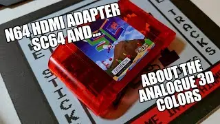 N64 Summer Cart HDMI Adapter And About the Analogue 3D #n64