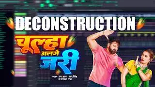 Chulha Alge Jari | Pawan Singh & Shivani Singh | FL Studio Deconstruction (Hindi) | Free FLP