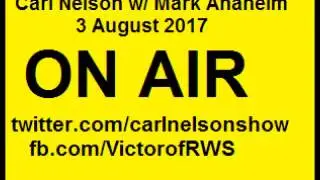 Mark Anaheim talking on the Carl Nelson Show on 3 August 2017