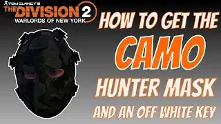 The Division 2 | Как получить маску камуфляжного охотника | Ключ Off White