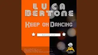 Keep On Dancing