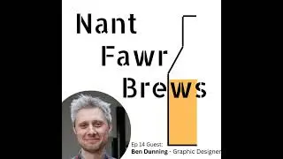 Beer and Design (with Graphic Designer Ben Dunning)