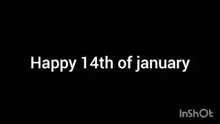 Happy 14th of january