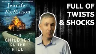 Jennifer McMahon - The Children on the Hill - Book Review