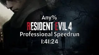 RE4R Any% Professional Speedrun [1:41:24 IGT]
