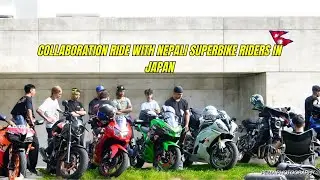 NEPALESE SUPERBIKES RIDERS IN JAPAN I RIDE DAY I #nepalimotovlogger #motovlog