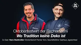 MKN Küchenschnack #162 Hans Stadtmüller - Oktoberfestwirt der Fischer Vroni.