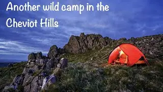 Another wild camp in the Cheviot Hills