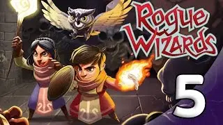 Rogue Wizards *First Taste* - 5. Hallucination Hijinks - Let's Play Rogue Wizards Gameplay