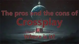 Destiny 2 Crossplay | Will It Happen? | The Pros And Cons