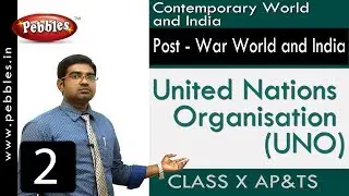 United Nations Organisation (UNO) | Post - War World and India | Social Science | Class 10
