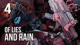 Of Lies And Rain [Episode 4] Giant Metal Squids And Grenade Throwing Scorpions Are Attacking Me!!!