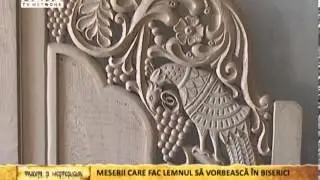 31 Meserii care fac lemnul sa vorbeasc in biserica TraditiiSiMestesuguri Rosiianu MM