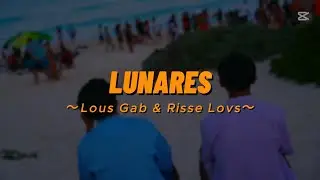 Lous Gab x Risse Lovs - Lunares prod. YXTB x Luck Phantom (Video Oficial)