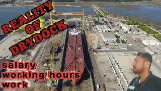 Actual Reality Of Drydock | Drydock Bonus, Overtime. Routine Working Hours