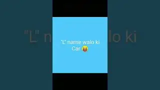 A to Z name walo ki car