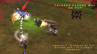 ⚔️ Croskill – O TERROR DO PVP! | Striker Acc | RF Classic Ragnarok