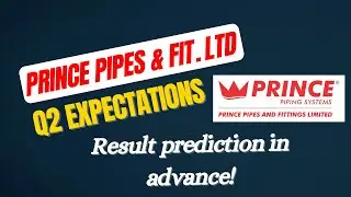 Prince Pipes & Fittings Ltd - Advance prediction of Q2 FY23 Results!