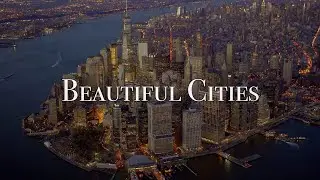 Beautiful Cities Around the World | Aerials