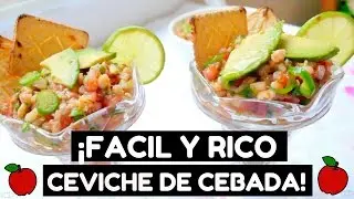 ¡CEVICHE DE CEBADA! FACIL, RICO Y SALUDABLE - Transición Vegana