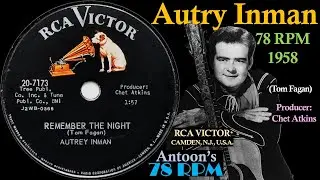 Autry Inman | Remember The Night | Rca Victor 78 rpm | 1958 USA